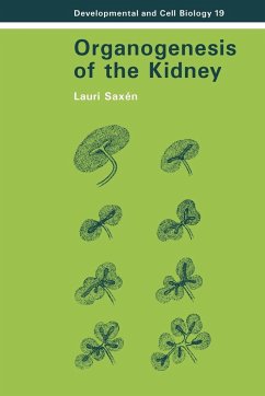 Organogenesis of the Kidney - Saxen, Lauri