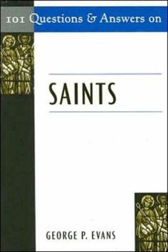 101 Questions and Answers on Saints - Evans, George P