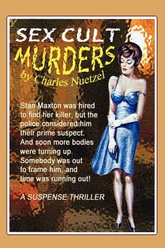 The Sex Cult Murders - Nuetzel, Charles