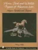 Horse, Bird, and Wildlife Figures of Maureen Love: Hagen-Renaker and Beyond