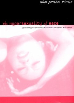 The Hypersexuality of Race - Shimizu, Celine Parreñas