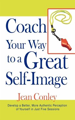 Coach Your Way to a Great Self-Image