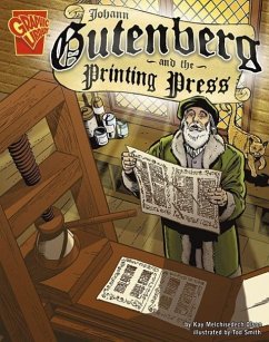 Johann Gutenberg and the Printing Press - Olson, Kay Melchisedech