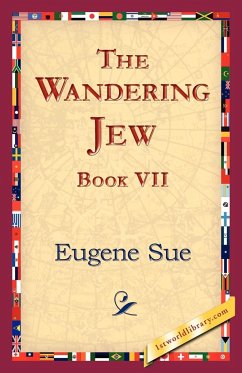 The Wandering Jew, Book VII - Sue, Eugene