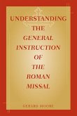Understanding the General Instruction of the Roman Missal
