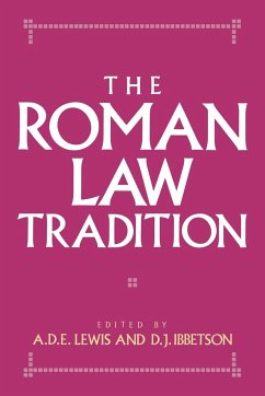 The Roman Law Tradition - Lewis, A. D. E. / Ibbetson, D. J. (eds.)