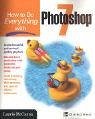 How to Do Everything with Photoshop (R) 7 - Mccanna, Laurie