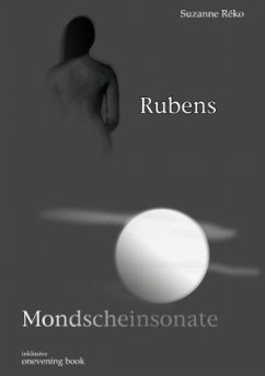 Rubens / Mondscheinsonate - Réko, Suzanne