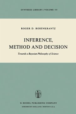 Inference, Method and Decision - Rosenkrantz, R. D.