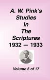 A. W. Pink's Studies in the Scriptures, Volume 06