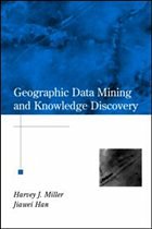Geographic Data Mining and Knowledge Discovery