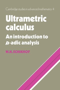 Ultrametric Calculus - Schikhof, W. H.