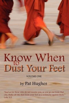 Know When To Dust Your Feet #1 - Hughes, Pat