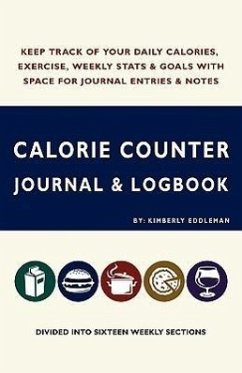 Calorie Counter Journal & Logbook - Eddleman, Kimberly