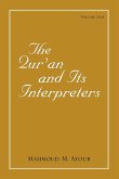 Qur¿an and Its Interpreters, The, Volume 1