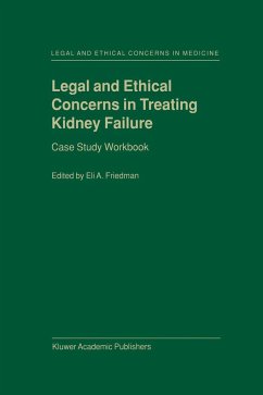 Legal and Ethical Concerns in Treating Kidney Failure - Friedman