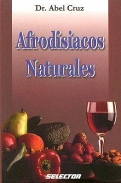 Afrodisiacos Naturales - Cruz, Abel