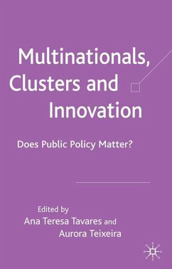 Multinationals, Clusters and Innovation - Tavares, Ana Teresa / Teixeira, Aurora