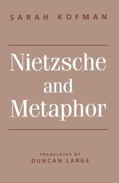 Nietzsche and Metaphor - Kofman, Sarah Nietzsche and Metaphor - Kofman, Sarah