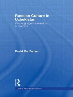 Russian Culture in Uzbekistan - Macfadyen, David