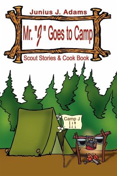 Mr. &quote;J&quote; Goes to Camp