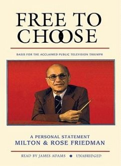 Free to Choose - Friedman, Milton; Friedman, Rose D.
