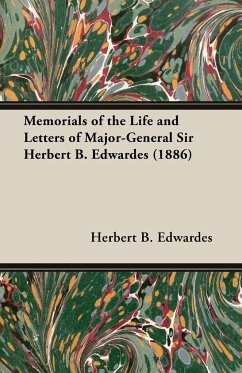 Memorials of the Life and Letters of Major-General Sir Herbert B. Edwardes (1886)