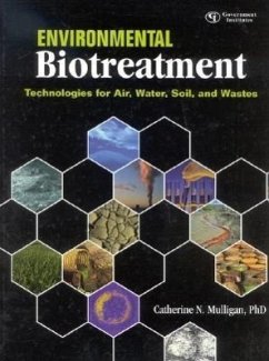 Environmental Biotreatment: Technologies for Air, Water, Soil, and Wastes - Mulligan, Catherine N.