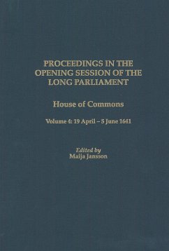 Proceedings of the Long Parliament, Volume 4 - Jansson, Maija (ed.)