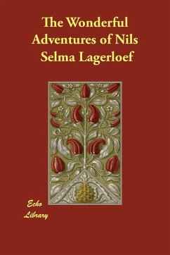 The Wonderful Adventures of Nils - Lagerloef, Selma