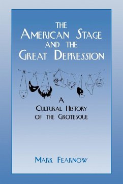 The American Stage and the Great Depression - Fearnow, Mark