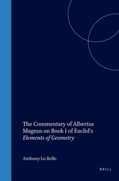 The Commentary of Albertus Magnus on Book I of Euclid's Elements of Geometry