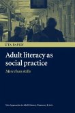 Adult Literacy as Social Practice