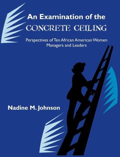 An Examination of the Concrete Ceiling - Johnson, Nadine M.