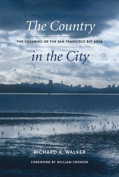 The Country in the City - Walker, Richard A