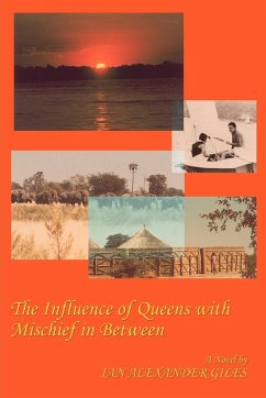 The Influence of Queens with Mischief in Between - Giles, Ian Alexander