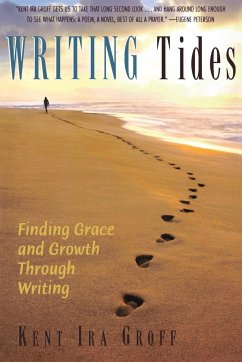 Writing Tides - Groff, Kent I.