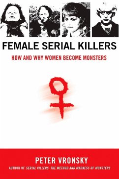 Female Serial Killers - Vronsky, Peter