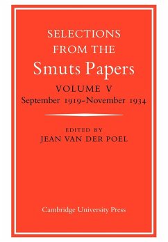 Selections from the Smuts Papers - Poel, Jean van der