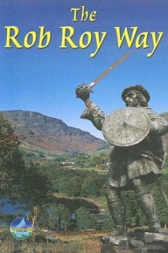 The Rob Roy Way - Megarry, Jacquetta