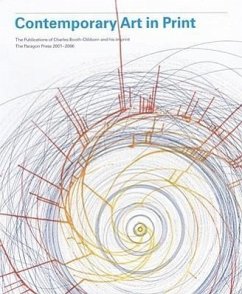 Contemporary Art in Print - Booth-Clibborn, Charles; Lullin, Etienne; Simm, Florian