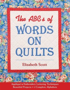 The ABCs of Words on Quilts - Scott, Elizabeth