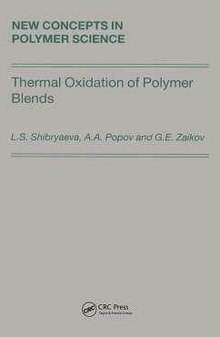 Thermal Oxidation of Polymer Blends - Shibryaeva, Lyudmila; Popov, Anatoly; Zaikov, Gennady