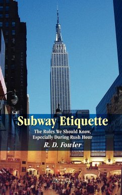 Subway Etiquette - Fowler, R. D.