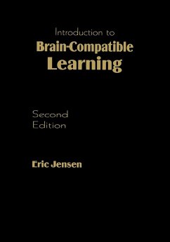 Introduction to Brain-Compatible Learning - Jensen, Eric