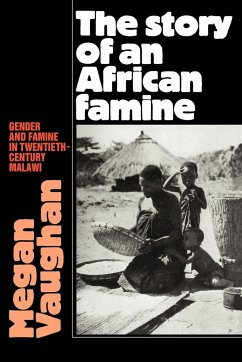 The Story of an African Famine - Vaughan, Megan; Megan, Vaughan