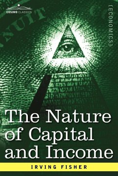 The Nature of Capital and Income - Fisher, Irving