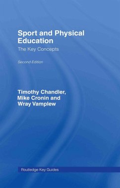 Sport and Physical Education: The Key Concepts - Vamplew, Wray; Chandler, Tim