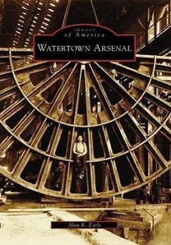 Watertown Arsenal - Earls, Alan R.