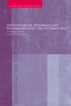 Democratisation, Governance and Regionalism in East and Southeast Asia - Marsh, Ian (ed.)